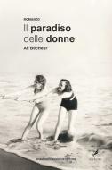 Ebook Il paradiso delle donne di Bécheur Ali edito da Francesco Brioschi Editore