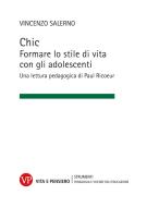 Ebook Chic di Salerno Vincenzo edito da Vita e Pensiero
