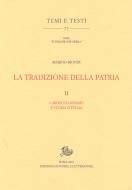 Ebook La tradizione della patria di Biondi Marino edito da Edizioni di Storia e Letteratura