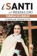 Ebook I santi del Messalino Teresa di Lisieux di Valerio Lessi edito da Editrice Shalom