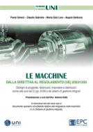 Ebook Le macchine dalla direttiva al regolamento (UE) 2023/1230 di Paolo Calveri, Claudio Gabriele, Maria Sole Lora, Angelo Salducco edito da EPC
