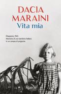 Ebook Vita mia di Maraini Dacia edito da Rizzoli