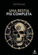 Ebook Una bestia più completa di Jack Donovan edito da Passaggio al Bosco