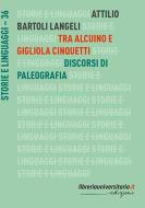 Ebook Tra Alcuino e Gigliola Cinquetti di Attilio Bartoli Langeli edito da libreriauniversitaria.it
