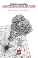 Ebook La rappresentazione del mondo di Simone Ciaruffoli edito da Anteprima