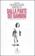 Dalla parte dei bambini. La scuola dell'obbligo all'oblio