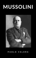 Ebook Mussolini di Paolo Valera edito da Ale.Mar.
