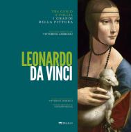 Ebook Leonardo Da Vinci di Andreoli Vittorino, Rocca Antonio, AA.VV. edito da Pelago