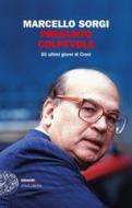 Ebook Presunto colpevole di Sorgi Marcello edito da Einaudi