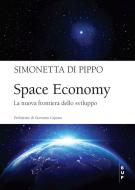 Ebook Space Economy di Simonetta Di Pippo edito da Egea