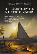 Ebook Le grandi scoperte in Egitto e in Nubia di Giovanni Battista Belzoni edito da Edizioni Theoria