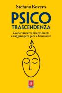 Ebook Psicotrascendenza di Stefano Bovero edito da Anteprima