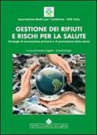 Ebook Gestione dei rifiuti e rischi per la salute di ISDE Italia edito da CGEMS