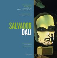 Ebook Salvador Dalí di Chirico Alice, Rocca Antonio, AA.VV. edito da Pelago