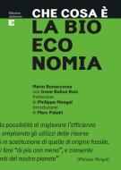 Ebook Che cosa è la bioeconomia di Bonaccorso Mario, Baños Ruiz Irene edito da Edizioni Ambiente
