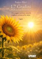 Ebook I 7 gradini per la serenità di Enrico Ricci edito da Booksprint