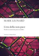Ebook L'era della non-pace di Mark Leonard edito da Egea