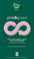 Ebook Pink&Green - Circular economy starts with italian women di AA.VV. edito da Edizioni Green Planner