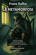 Ebook La metamorfosi di Franz Kafka edito da Gilgamesh Edizioni
