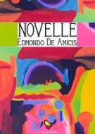 Ebook Novelle di Edmondo De Amicis edito da GAEditori