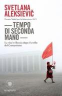 Ebook Tempo di seconda mano di Aleksievi? Svetlana edito da Bompiani