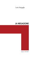 Ebook La negazione di Lario Sinigaglia edito da Youcanprint