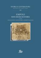 Ebook Empoli. di Simonetta Soldani, Giuliano Pinto, Gaetano Greco edito da Edizioni di Storia e Letteratura