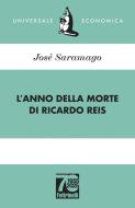 Ebook L'anno della morte di Ricardo Reis di José Saramago edito da Feltrinelli Editore