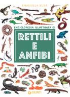 Ebook Rettili e anfibi di Busà Emanuela edito da Giunti