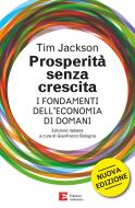 Ebook Prosperità senza crescita di Jackson Tim edito da Edizioni Ambiente