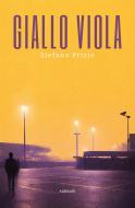 Ebook Giallo Viola di Stefano Prizio edito da Ali Ribelli Edizioni