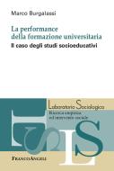 Ebook La performance della formazione universitaria di Marco Burgalassi edito da Franco Angeli Edizioni