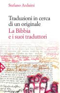 Ebook Traduzioni in cerca di un originale di Stefano Arduini edito da Jaca Book