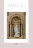 Ebook Bollettino dei Musei Comunali n.s. XXXI/2017 di Margherita Albertoni, Francesco Paolo Arata, Carla Benocci, Laura Biancini, Daniele Bigi, Maria Grazia Branchetti, Maria Catalano, Fabrizio Di Marco, Giulia Gorgone, Francesca Romana Liserre, Patrizia Masini, Lucia Pirzio Biroli Stefanelli, Marco Pupillo, Roberto Saccuman, Marcello Teodonio, Maria Elisa Tittoni edito da Gangemi editore