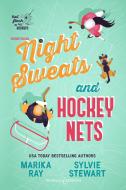 Ebook Night Sweats and Hockey Nets di Sylvie Stewart, Marika Ray edito da Triskell Edizioni