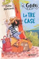 Ebook Le tre case di Marconi Sara edito da Giunti