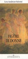 Ebook Figure di donne. Le figure femminili nei sei drammi familiari di Ibsen di Lou Andreas-Salomé edito da Iperborea