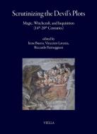 Ebook Scrutinizing the Devil’s Plots di Autori Vari edito da Viella Libreria Editrice