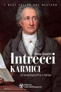 Ebook Intrecci karmici di Paola Giovetti edito da L'Età dell'Acquario