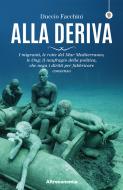 Ebook Alla deriva di Duccio Facchini edito da Altra Economia