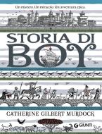 Ebook Storia di Boy di Gilbert Murdock Catherine edito da Giunti