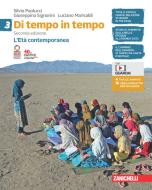 Ebook Di tempo in tempo 2ed - ebook multimediale volume 3 (booktab) di Silvio Paolucci, Giuseppina Singorini, Luciano Marisaldi edito da Zanichelli Editore