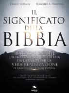 Ebook Il Significato della Bibbia di Ernest Holmes, Fletcher A. Harding edito da Area51 Publishing
