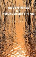 Ebook Adventures of Huckleberry Finn di Mark Twain edito da Ale.Mar.