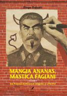 Ebook Mangia ananas, mastica fagiani volume II di Diego Gabutti edito da Writeup Site - Your Digital Contents