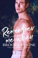 Ebook Remember me when di Brooke Blaine edito da Triskell Edizioni