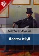 Ebook Il dottor Jekyll di Robert Louis Stevenson edito da E-text