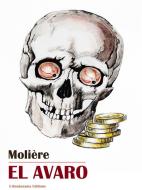 Ebook El avaro di Molière edito da E-BOOKARAMA