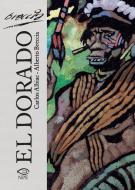 Ebook El Dorado di Alberto Breccia, Carlos Albiac edito da Edizioni NPE