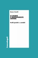 Ebook Le Società a Responsabilità Limitata di Romeo Fanelli edito da Franco Angeli Edizioni